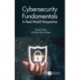 Cybersecurity Fundamentals: A Real-World Perspective
