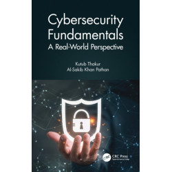 Cybersecurity Fundamentals: A Real-World Perspective