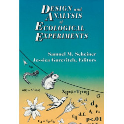 Design and Analysis of Ecological Experiments