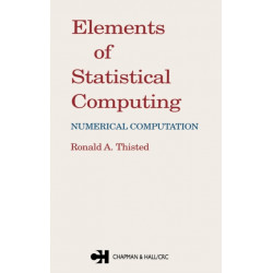 Elements of Statistical Computing: NUMERICAL COMPUTATION