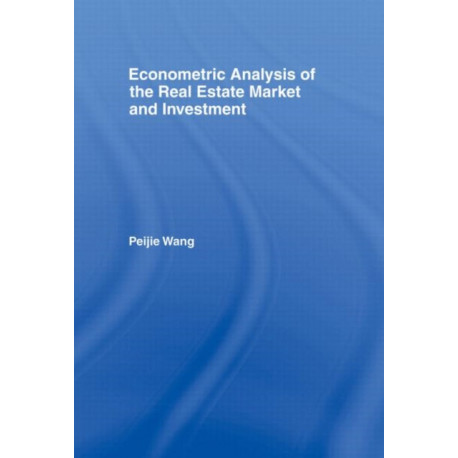 Econometric Analysis of the Real Estate Market and Investment