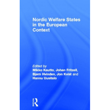Nordic Welfare States in the European Context