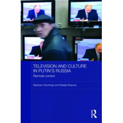 Television and Culture in Putin's Russia: Remote control