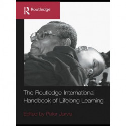 The Routledge International Handbook of Lifelong Learning