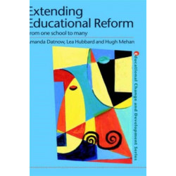 Extending Educational Reform: From One School to Many