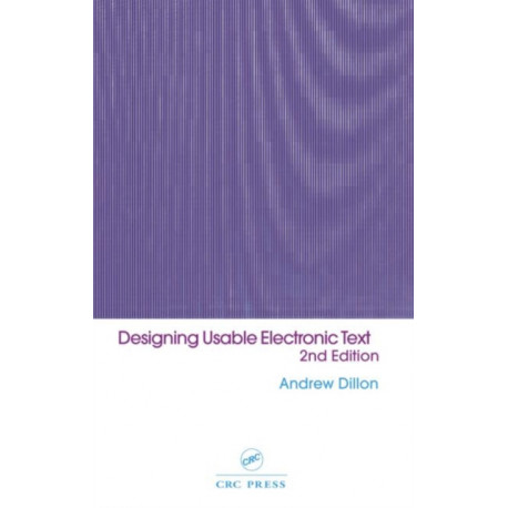 Designing Usable Electronic Text: Ergonomic Aspects Of Human Information Usage