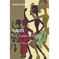 Dalits: Past, Present and Future