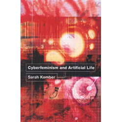 Cyberfeminism and Artificial Life