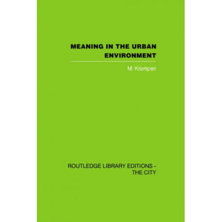 Meaning in the Urban Environment