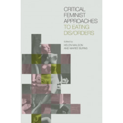 Critical Feminist Approaches to Eating Dis/Orders
