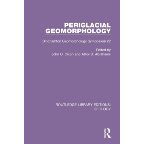 Periglacial Geomorphology: Binghamton Geomorphology Symposium 22