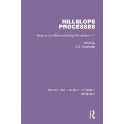 Hillslope Processes: Binghamton Geomorphology Symposium 16