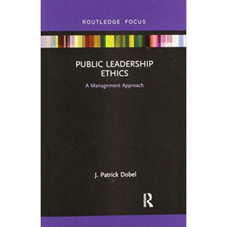 Public Leadership Ethics: A Management Approach