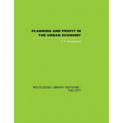 Planning and Profit in the Urban Economy