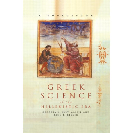 Greek Science of the Hellenistic Era: A Sourcebook