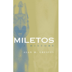 Miletos: Archaeology and History