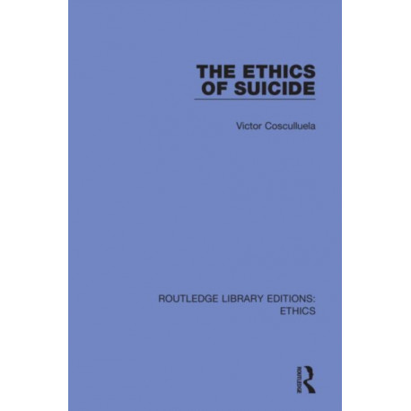 The Ethics of Suicide
