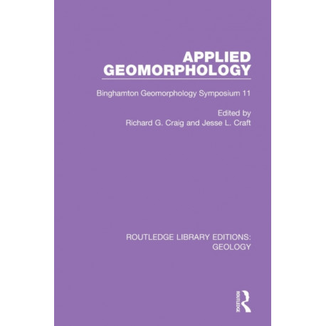 Applied Geomorphology: Binghamton Geomorphology Symposium 11