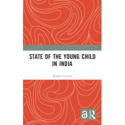 State of the Young Child in India