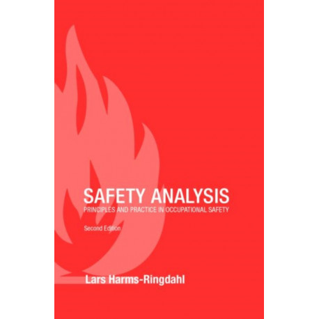 Safety Analysis: Principles and Practice in Occupational Safety