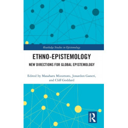 Ethno-Epistemology: New Directions for Global Epistemology