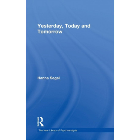 Yesterday, Today and Tomorrow