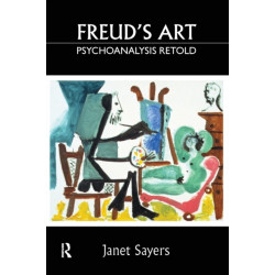 Freud's Art - Psychoanalysis Retold