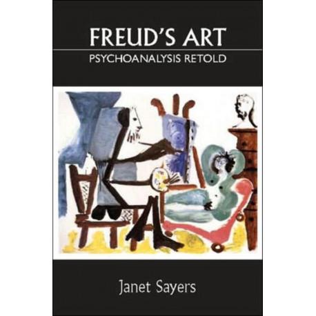 Freud's Art - Psychoanalysis Retold