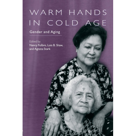 Warm Hands in Cold Age: Gender and Aging
