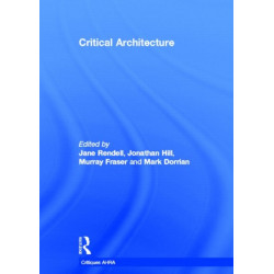 Critical Architecture