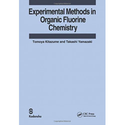 Experimental Methods in Organic Fluorine Chemistry