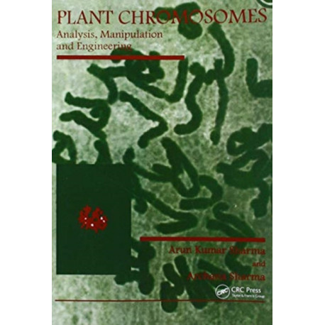 Plant Chromosomes: Analysis, Manipulation and Engineering
