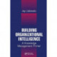 Building Organizational Intelligence: A Knowledge Management Primer