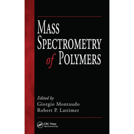 Mass Spectrometry of Polymers