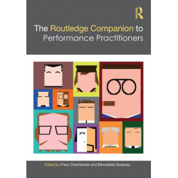 The Routledge Companion to Performance Practitioners