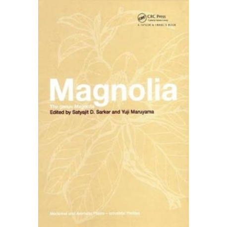 Magnolia: The Genus Magnolia