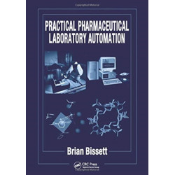 Practical Pharmaceutical Laboratory Automation