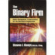 The Binary Firm: Digital Management Transformation for the Non-Digital Organization