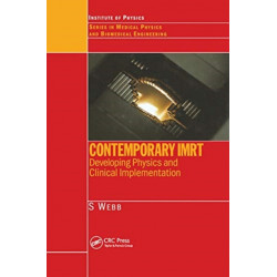 Contemporary IMRT: Developing Physics and Clinical Implementation