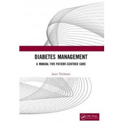Diabetes Management: A Manual for Patient-Centred Care