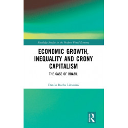 Economic Growth, Inequality and Crony Capitalism: The Case of Brazil