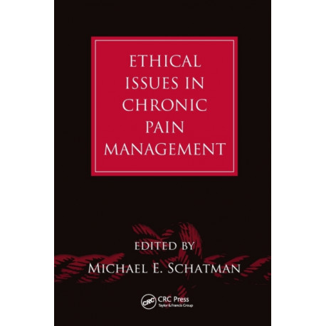 Ethical Issues in Chronic Pain Management
