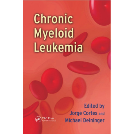 Chronic Myeloid Leukemia