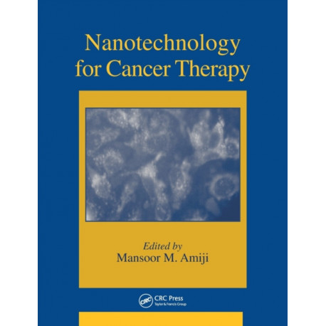 Nanotechnology for Cancer Therapy