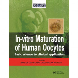 In Vitro Maturation of Human Oocytes