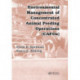 Environmental Management of Concentrated Animal Feeding Operations (CAFOs)