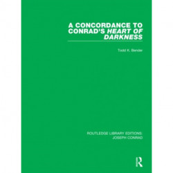 A Concordance to Conrad's Heart of Darkness