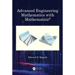 Advanced Engineering Mathematics with Mathematica