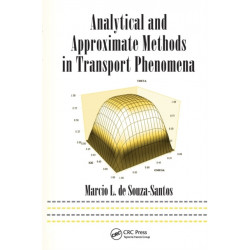 Analytical and Approximate Methods in Transport Phenomena