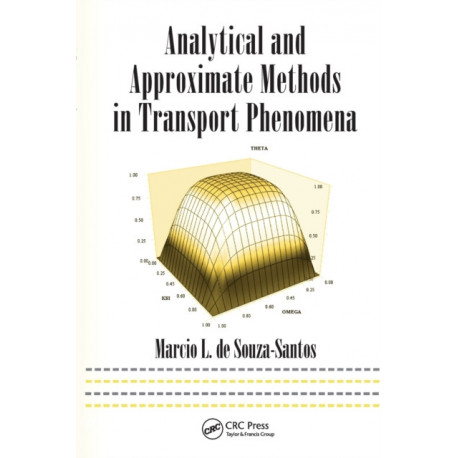 Analytical and Approximate Methods in Transport Phenomena